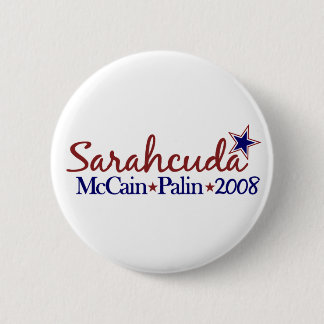 Sarahcuda (McCain Palin 2008) 6 Cm Round Badge
