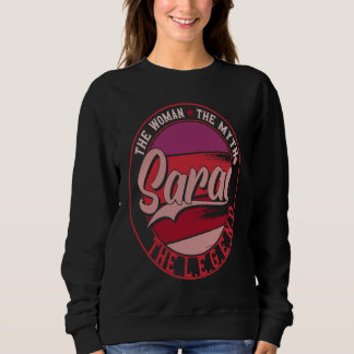Sarai the Lady of Myth the Legend Sweatshirt