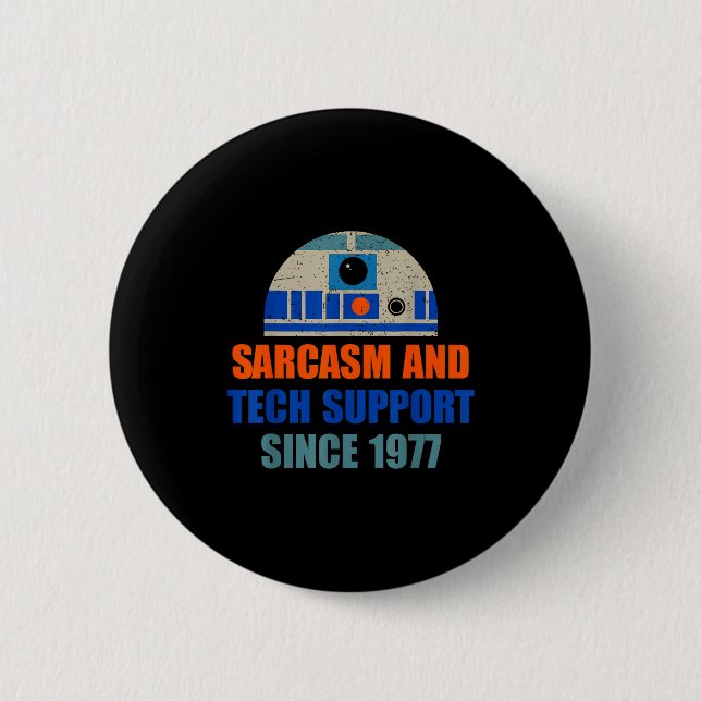Sarcasm And Tech-suprt Since-1977 Funny Design  6 Cm Round Badge (Front)
