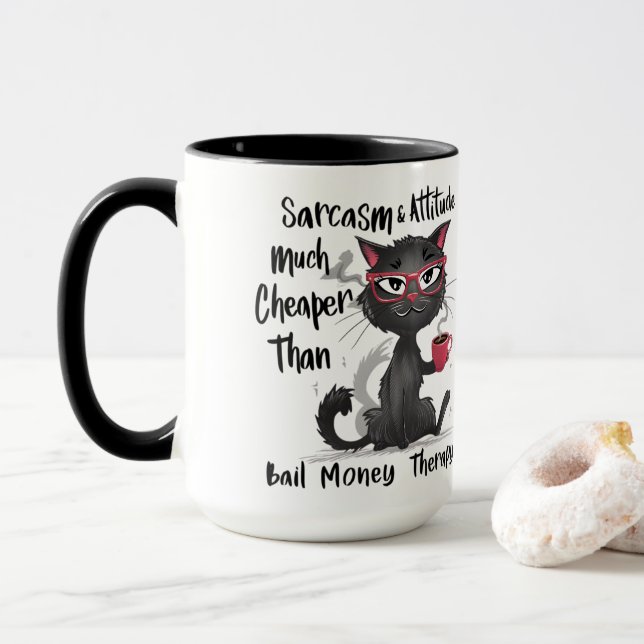 Sarcasm & Attitude Funny Cat Lover Gift  Mug (With Donut)