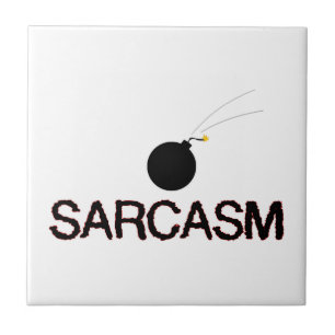 Sarcasm Bombed Tile