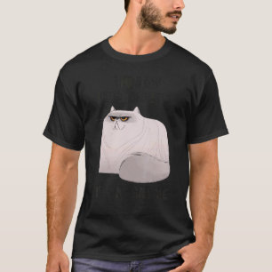 Sarcasm Cat I Had My Patience Tested I'm Negative  T-Shirt