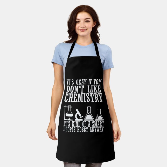 Sarcasm chemistry funny chemist quotes apron (Worn)