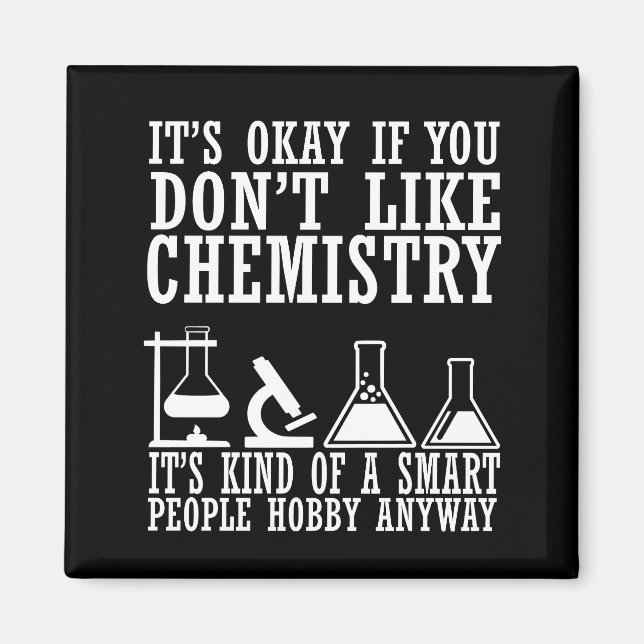 Sarcasm chemistry funny chemist quotes magnet (Front)