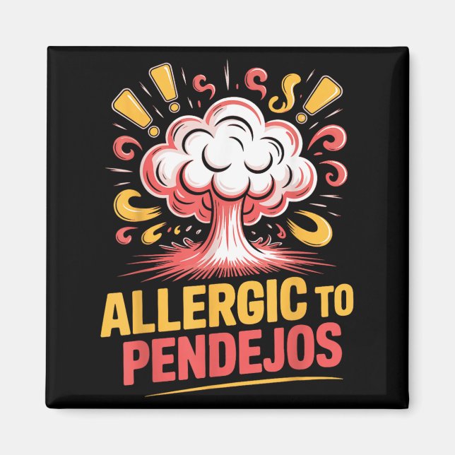 Sarcasm Dark Humour Funny Quotes Sarcastic Mexican Magnet (Front)