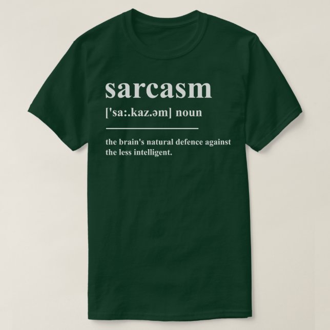 Sarcasm Definition T-Shirt (Design Front)
