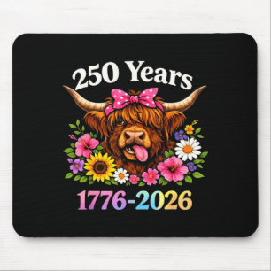 Sarcasm Highland Cow Happy New 250 Years American  Mouse Pad