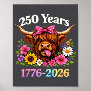 Sarcasm Highland Cow Happy New 250 Years American  Poster