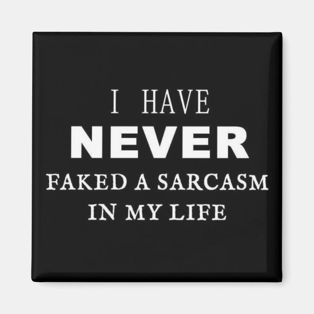 Sarcasm Humour Fridge Magnet (Front)