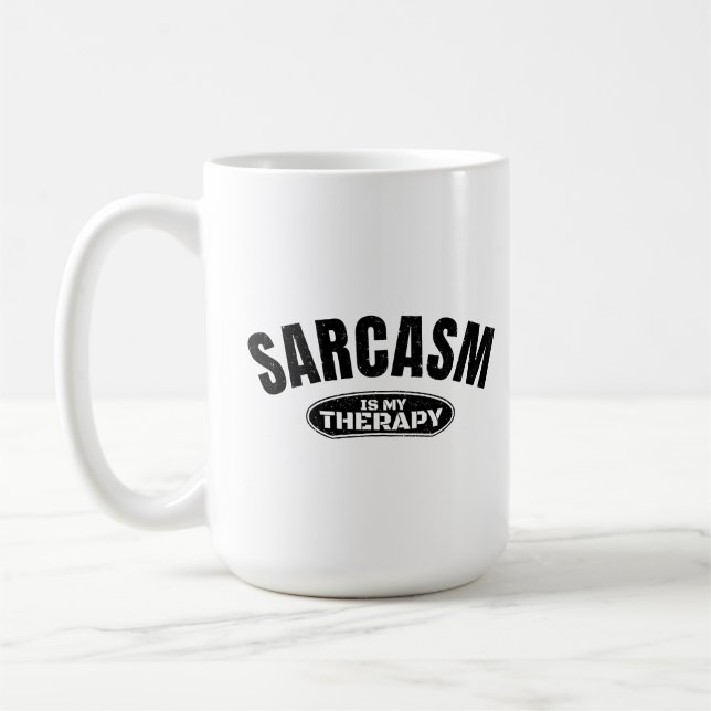 Sarcasm is my therapy funny typography gift coffee mug (Left)