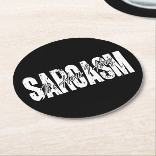 Sarcasm It's How I Hug - Funny Sarcastic Vintage Round Paper Coaster