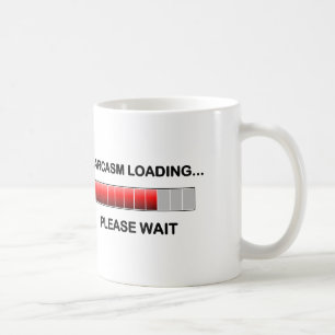 Sarcasm Loading Coffee Mug