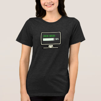 Sarcasm Loading Tri-Blend Shirt
