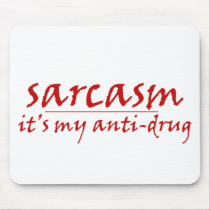 Sarcasm Mouse Pad