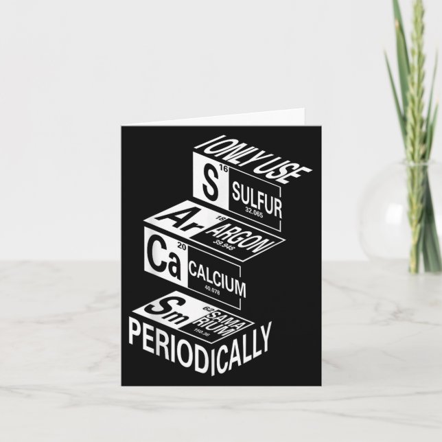 Sarcasm Periodic Table Element Weird Science Joke  Card (Front)