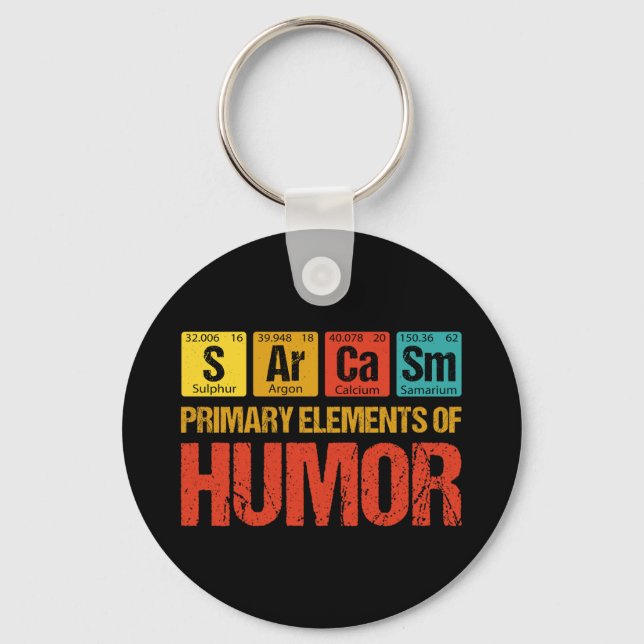 Sarcasm Primary Elements of Humour Key Ring (Front)