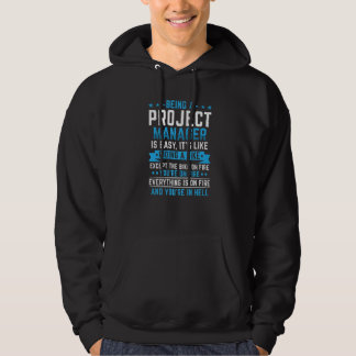 Sarcasm Project Manager Is Easy Hoodie