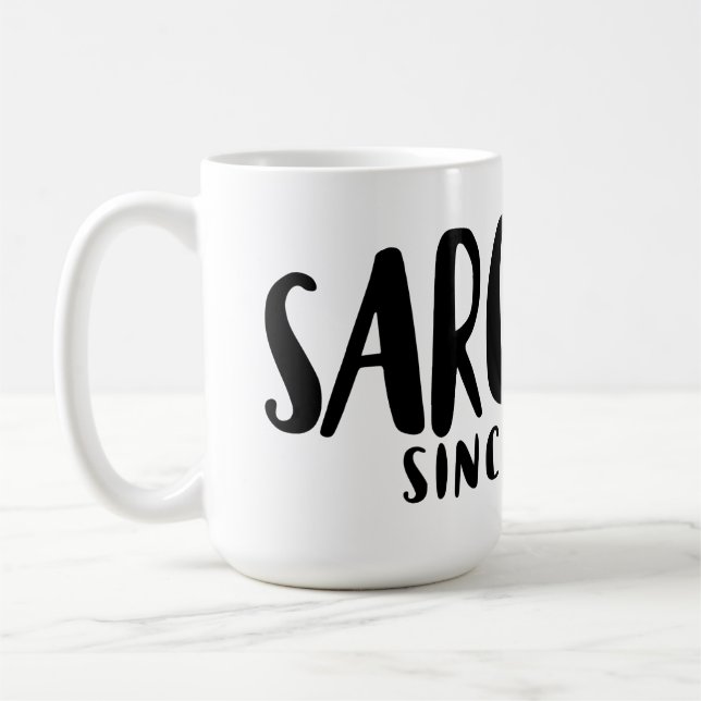 SARCASM since birth Coffee Mug (Left)
