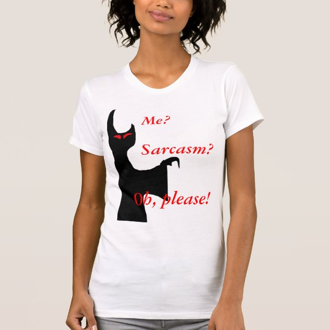 Sarcasm T-Shirt (Front)