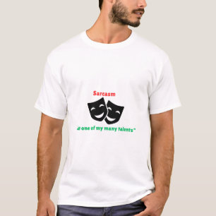 Sarcasm Talent Quote – Funny Minimalist T-Shirt