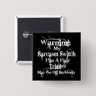 Sarcasm Warning Humour 15 Cm Square Badge