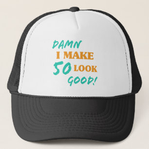 Sarcastic 50th Birthday Attitude Trucker Hat