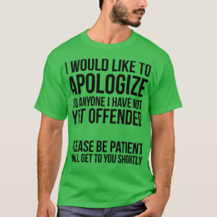 Sarcastic Apology T-Shirt