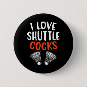 Sarcastic Badminton Player Game Match Humour Joke  6 Cm Round Badge