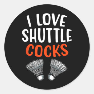 Sarcastic Badminton Player Game Match Humour Joke  Classic Round Sticker