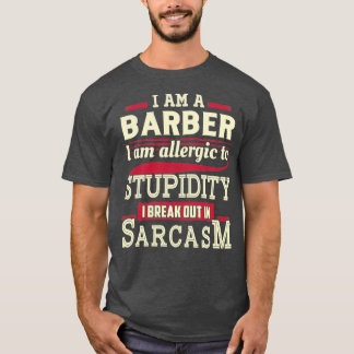 Sarcastic Barber T-Shirt
