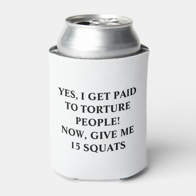 Sarcastic Black Text Personal Trainer Humour Can Cooler (Can Front)