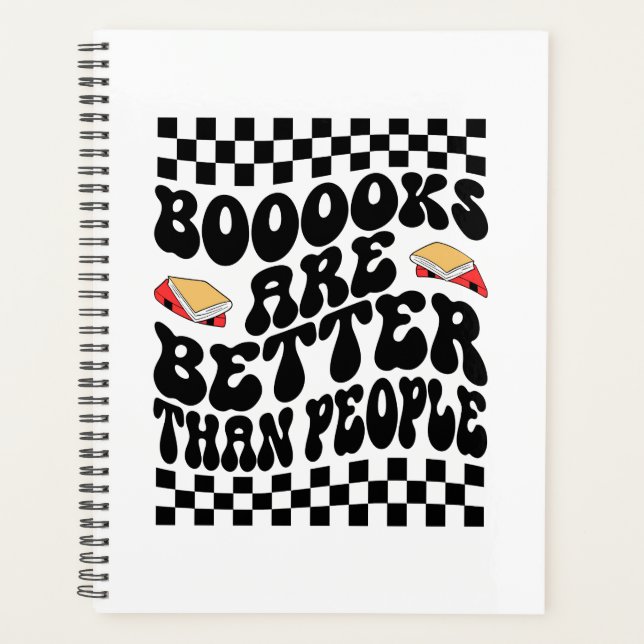 Sarcastic Book Lover "Books Are Better Than People Planner (Front)