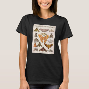 Sarcastic Butterfly Moth Catalogue T-Shirt