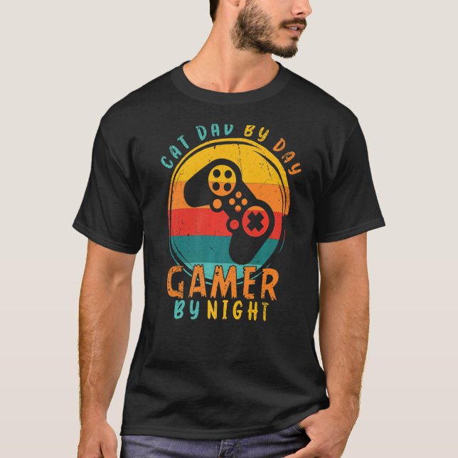 Sarcastic Cat Dad By Day Gamer By Night Gamer Dad T-Shirt (Front)