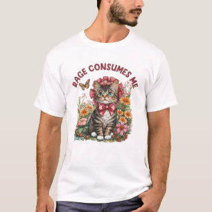 Sarcastic Cat Meme Rage Consumes Me Funny Cat Meme T-Shirt