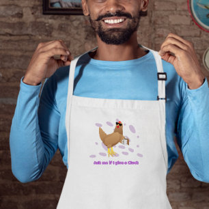 Sarcastic Chicken – Ask Me If I Give a Cluck Standard Apron