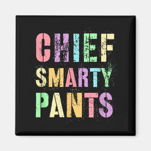 Sarcastic chief smarty pants promoted leader stem magnet