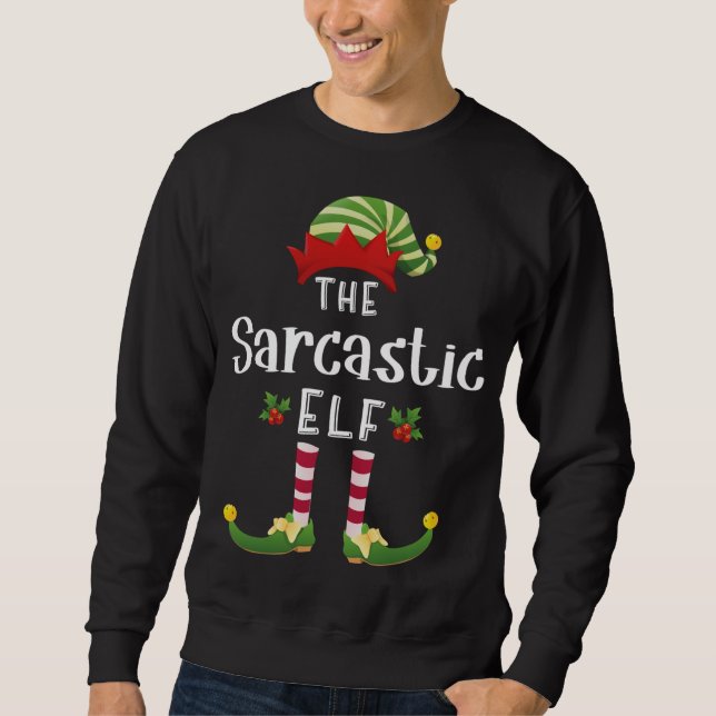 Sarcastic Christmas Elf Matching Pajama X-Mas Part Sweatshirt (Front)