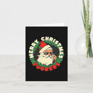 Sarcastic Christmas Merry Xmas Forer Funny Santa H Card