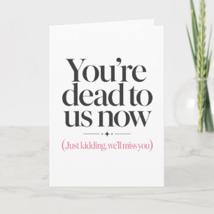 Sarcastic Coworker New Job Farewell Quote Card