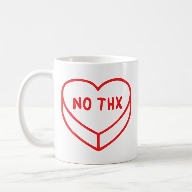 Sarcastic Cute Expression No Thx Candy Heart Coffee Mug (Left)