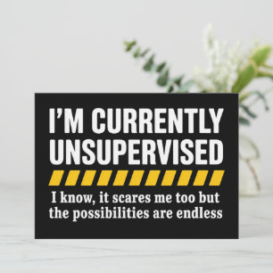 Sarcastic Dad Fathers Day Currently Unsupervised  Invitation