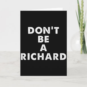 Sarcastic Distressed Text Sayings Quote Dont Be A Card