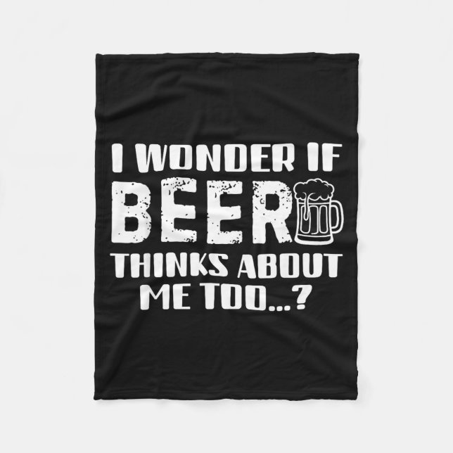 Sarcastic Drinking Funny Beer Day Drinking Beer Qu Fleece Blanket (Front)