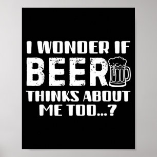 Sarcastic Drinking Funny Beer Day Drinking Beer Qu Poster