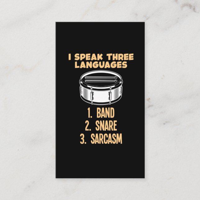 Sarcastic Drummer Humor Percussion Drumming Band Business Card (Front)