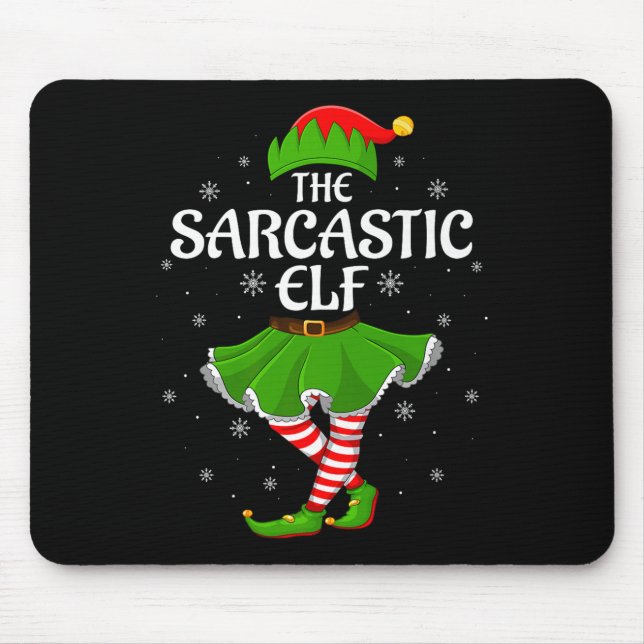 Sarcastic Elf Christmas Family Girls Women Elf Squ Mouse Pad (Front)