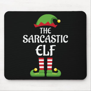 Sarcastic Elf Family Matching Group Christmas  Mouse Pad