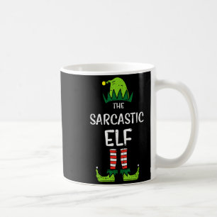 Sarcastic Elf Xmas Matching Christmas For Family M Coffee Mug