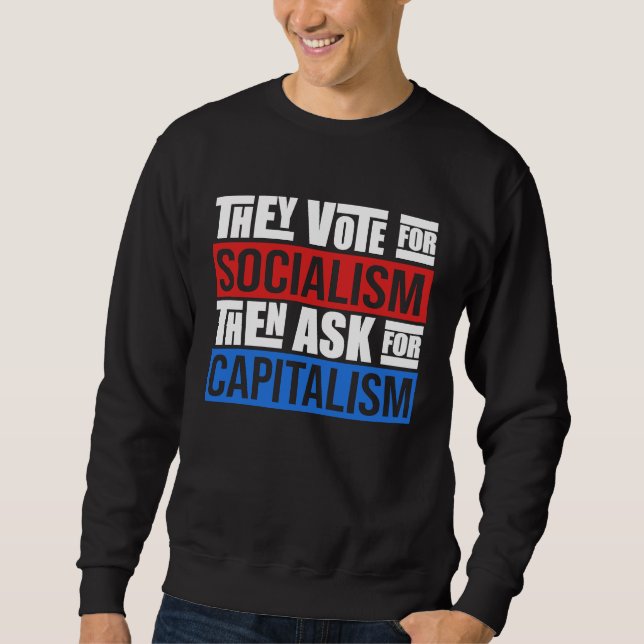 Sarcastic Facts Of Capitalism Artwork Sweatshirt (Front)